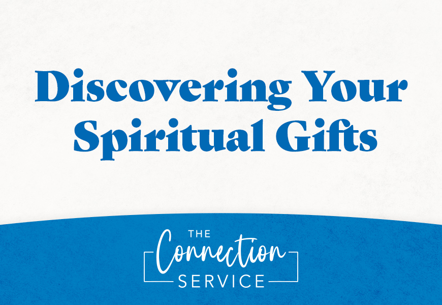 Discovering Your Spiritual Gift 2022 Feature