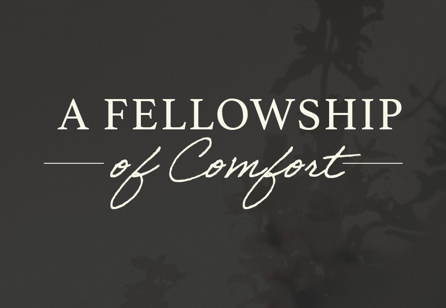 Fellowship of Comfort 2022 Feature