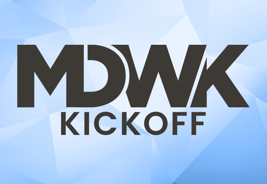 MDWK Kickoff 2024 Feature