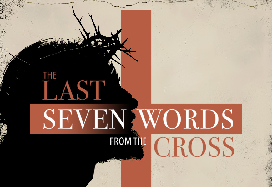 The Last Seven Words 2026 Feature