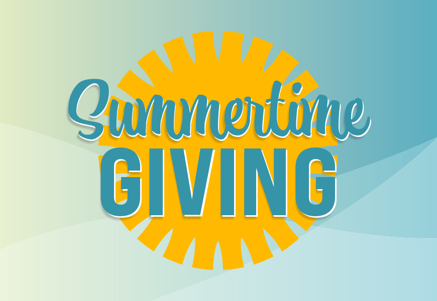 Summertime Giving 2026 Feature