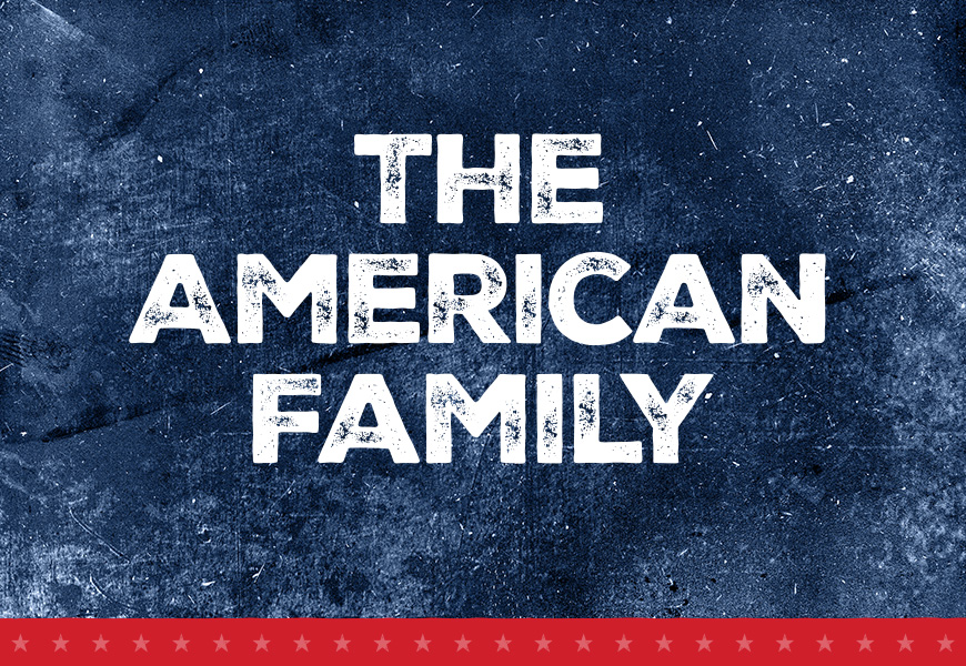 The American Family 2026 Feature
