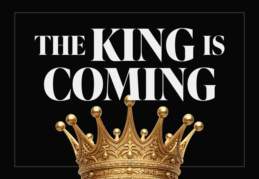 The King is Coming 2026 Feature